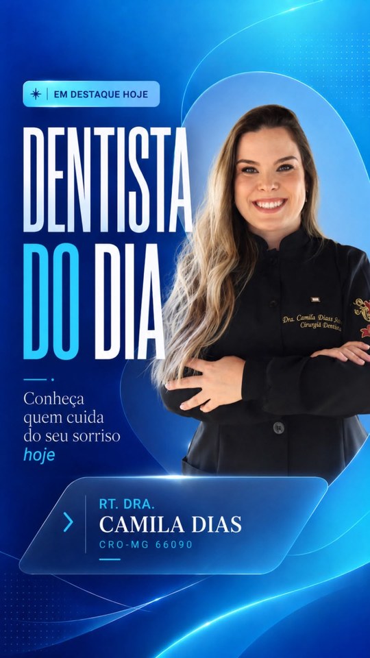 Arte da Dra. Camila Dias com foto, nome e registro CRO-MG.