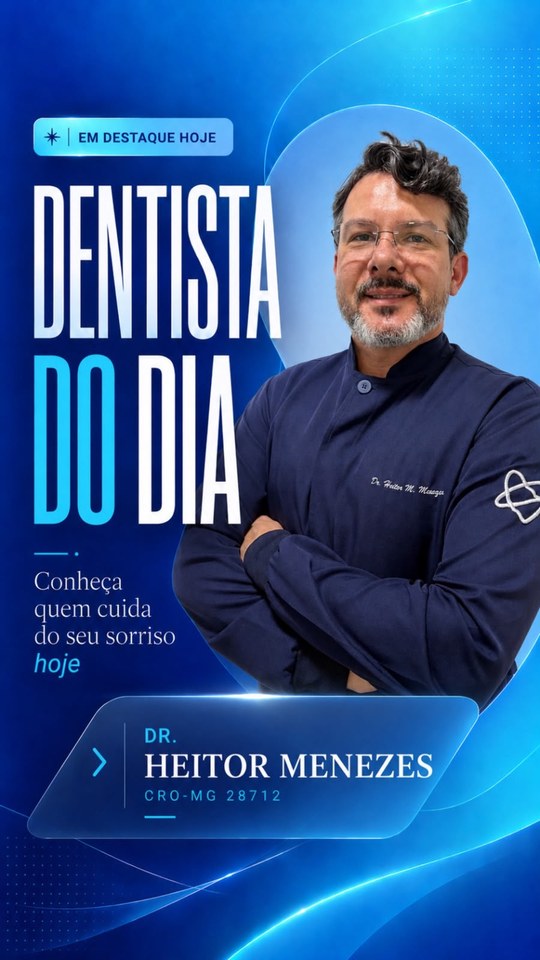 Arte da Dr. Heitor Menezes com foto, nome e registro CRO-MG.