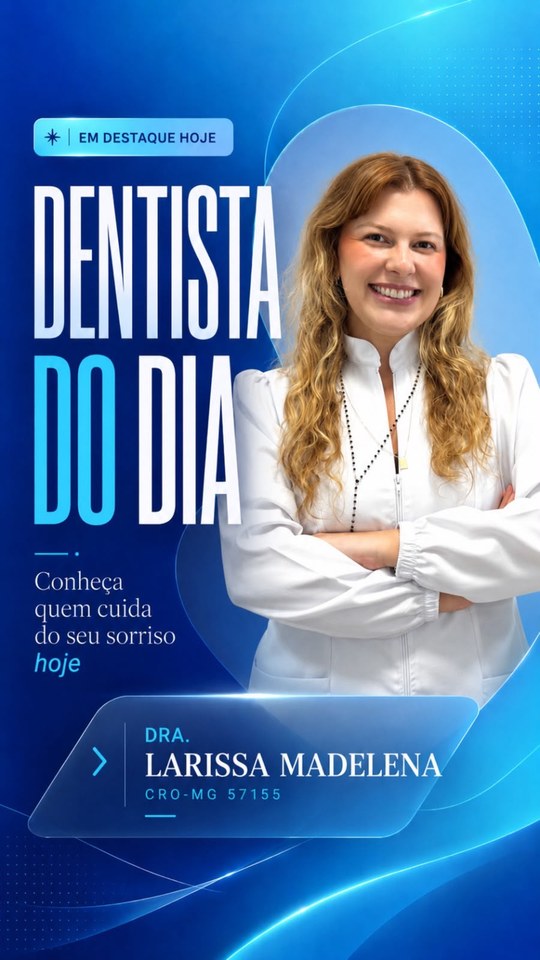 Arte da Dra. Larissa Madelena com foto, nome e registro CRO-MG.